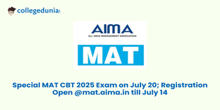 Special MAT CBT 2025 Exam on July 20; Registration Open @mat.aima.in till July 14